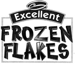 Excellent FROZEN FLAKES