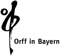 Orff in Bayern