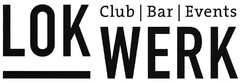 LOKWERK Club| Bar| Events