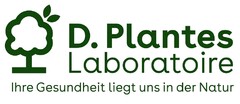 D. Plantes Laboratoire Ihre Gesundheit liegt uns in der Natur