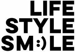 LIFE STYLE SM:)LE