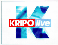 KRIPO live