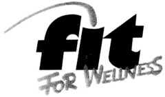 fit FOR WELLNESS