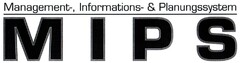 Management-, Informations- & Planungssystem MIPS