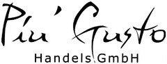 Piu Gusto Handels GmbH