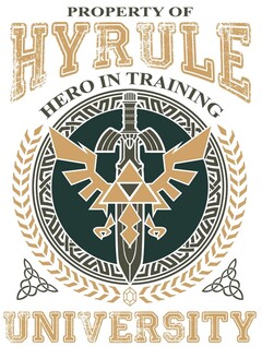 PROPERTY OF HYRULE HERO IN TRAINING UNIVERSITY