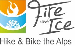 Fire and Ice Hike & Bike the Alps