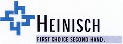 HEINISCH FIRST CHOICE SECOND HAND