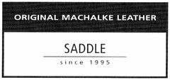 ORIGINAL MACHALKE LEATHER SADDLE since 1995