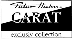 Peter Hahn  CARAT  exclusiv collection