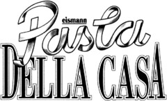 eismann Pasta DELLA CASA