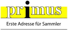 primus Erste Adresse für Sammler