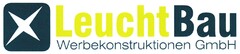 LeuchtBau Werbekonstruktionen GmbH