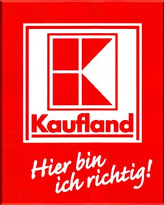 Kaufland Hier bin ich richtig!