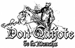 Excelencia Don Quijote de la Mancha