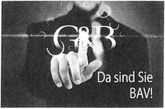 G&B Da sind Sie BAV!