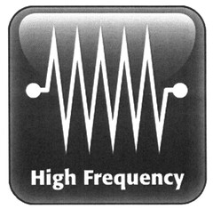 High Frequency