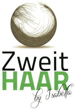 Zweit HAAR by Isabella