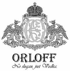 ORLOFF No slogan, just Vodka.