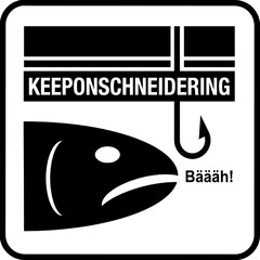 KEEPONSCHNEIDERING Bäääh!