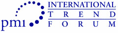 INTERNATIONAL pmi TREND FORUM