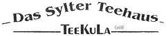 Das Sylter Teehaus TeeKuLa GmbH