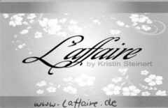 Laffaire by Kristin Steinert