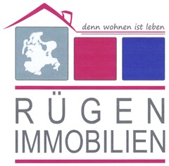 RÜGEN IMMOBILIEN denn wohnen ist leben