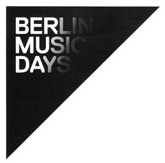 BERLIN MUSIC DAYS