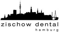 zischow dental hamburg