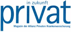 in zukunft privat Magazin der Allianz Privaten Krankenversicherung