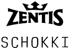 ZENTIS SCHOKKI