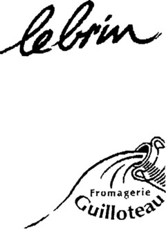 lebrin Fromagerie Guilloteau