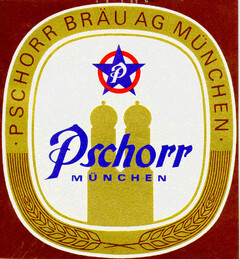 PSCHORR BRÄU AG MÜNCHEN   P  Pschorr MÜNCHEN