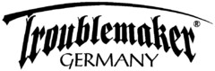 Troublemaker GERMANY