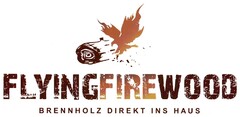 FLYINGFIREWOOD BRENNHOLZ DIREKT INS HAUS