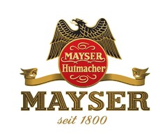 MAYSER Hutmacher MAYSER seit 1800