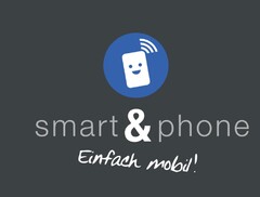 smart & phone Einfach mobil!