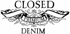 CLOSED PREMIUM DENIM