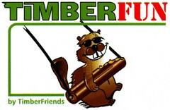 TIMBERFUN by TimberFriends