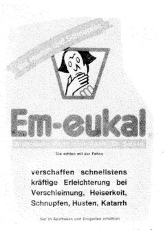 Em-eukal  Die echten mit der Fahne