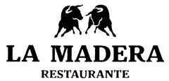 LA MADERA RESTAURANTE