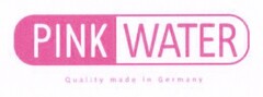 PINK WATER Quality made in Germany