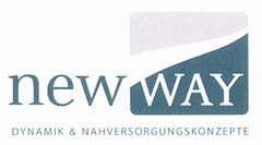 new WAY DYNAMIK & NAHVERSORGUNGSKONZEPTE