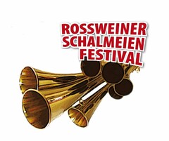 ROSSWEINER SCHALMEIEN FESTIVAL