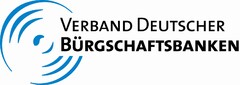 VERBAND DEUTSCHER BÜRGSCHAFTSBANKEN