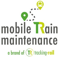 mobile TRain maintenance a brand of TR trocking-rail