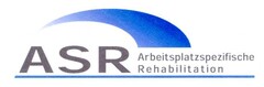 ASR Arbeitsplatzspezifische Rehabilitation