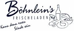 Böhnlein's FRISCHELADEN