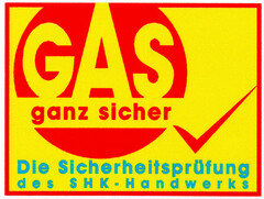 GAS ganz sicher